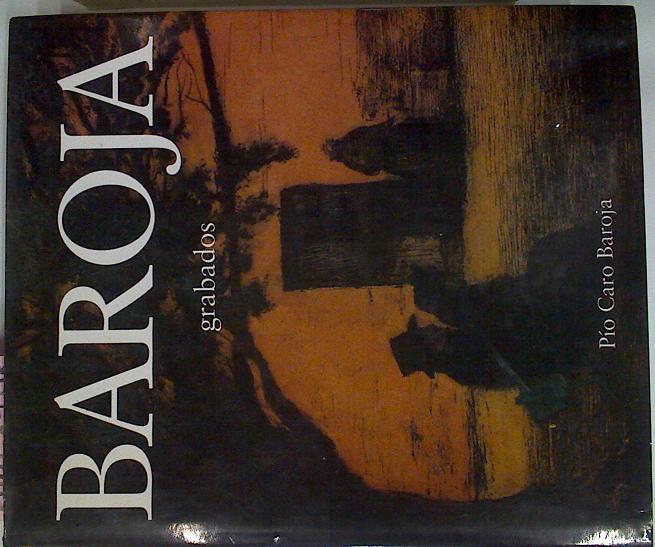 Ricardo Baroja Grabados | 54647 | Pio Caro Baroja/Julio Caro Baroja ( Prologo)