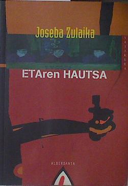Etaren hautsa | 120470 | Zulaika Irureta, Joseba