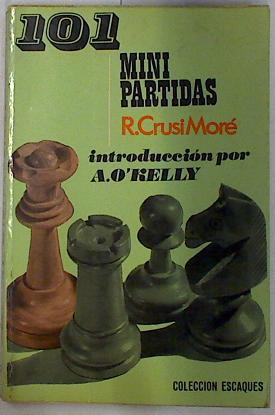 101 Mini Partidas (Minipartidas) | 128974 | Crusi More, Ramon