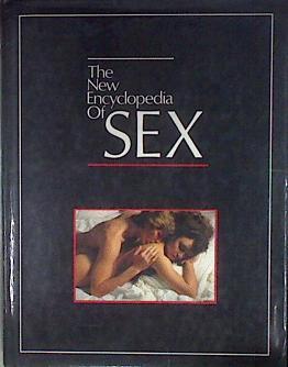 THE NEW ENCYCLOPEDIA OF SEX. | 180148 | WWAA