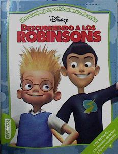 Descubriendo a los Robinsons Libro con juegos y actividades a todo color. (Multieducativos Disney) | 142678 | Walt Disney Company/Marín Carreño, Alberto