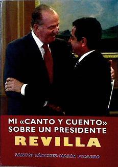 "Mi ""canto y cuento"" sobre un presidente Revilla" | 143106 | Sánchez-Marín Pizarro, Santos