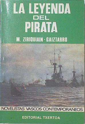 La Leyenda del pirata | 125022 | Ciriquiain Gaiztarro, M.