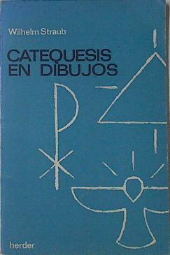 Catequesis En Dibujos Para La Enseñanza Del Catecismo Católico | 65117 | Straub Wilhelm