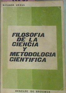 Filosofía De La Ciencia Y Metodología Científica | 52651 | Ursua, Nicanor