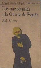 Intelectuales y la guerra civil de España, los | 178548 | Garosci, Aldo