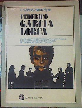 CAminos abiertos por Federico Garcia Lorca | 8970 | Garcia Lorca Federico