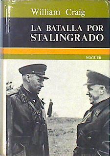 La Batalla por Stalingrado | 136419 | Craig, William