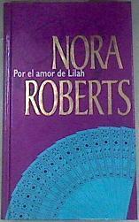 Por el amor de Lilah | 176474 | Nora Roberts
