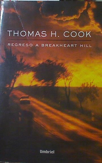 Regreso a Breakheart Hill | 119074 | Cook, Thomas H./Pagés Boune, Cristina