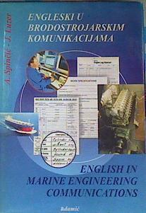 ENGLISH IN MARINE ENGINEERING COMMUNICATIONS | 162773 | Aris Spincic Josip Luzer