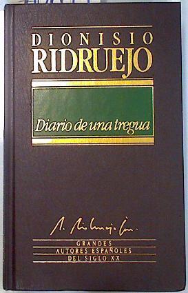 Diario de una tregua | 70647 | Ridruejo, Dionisio