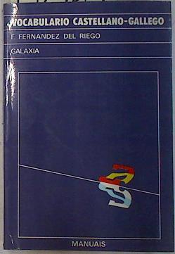 Vocabulario Castellano-Gallego | 132962 | Fernández del Riego, Francisco