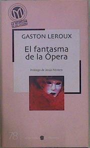 El fantasma de la ópera | 85822 | Leroux, Gaston