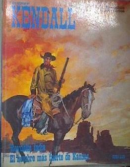 Sheriff Kendall Revuelta india. / El hombre más fuerte de Kansas | 170507 | Arturo del Castillo