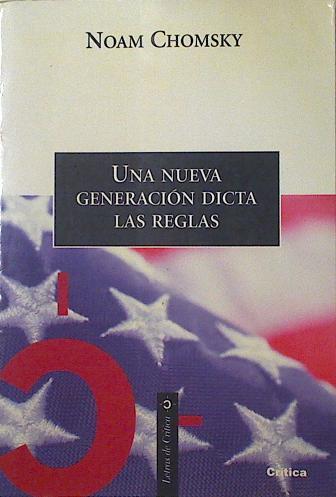 Una nueva generación dicta las reglas | 124988 | Chomsky, Noam