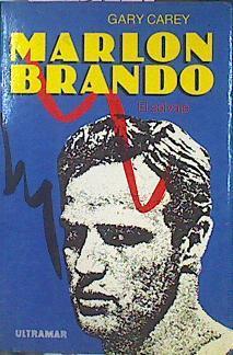 Marlon Brando. El Salvaje. | 46565 | Carey Gary