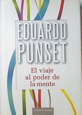 El viaje al poder de la mente | 121497 | Eduardo Punset