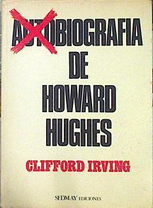 Autobiografía De Howard Hughes | 45565 | Irving, Clifford
