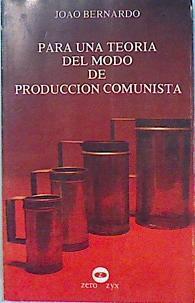 Para una teoría del modo de producción comunista | 136047 | Bernardo, Joao