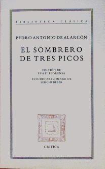 El sombrero de tres picos | 153952 | Alarcón, Pedro Antonio de