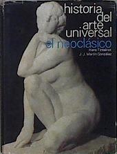 El Neoclásico / Historia del Arte Universal, 15 | 146075 | Tintelnot, Hans/JJ Martin gonzalez