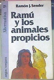 Ramu y los animales propicios | 68548 | Sender, Ramón J.