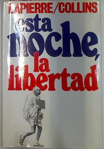 Esta Noche La Libertad | 10940 | Collins, Lapierre Dominique