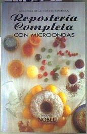 Repostería completa con microondas | 186325 | Academia de la Cocina Española