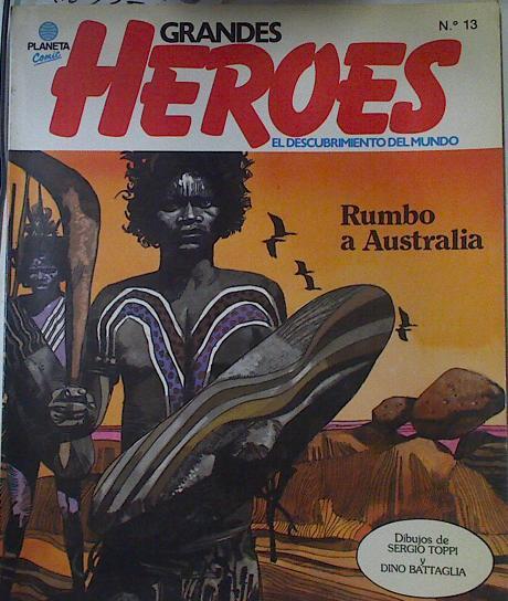 Rumbo A Australia (William Dampier Filibustero Y Naturalista) ( Los holandeses y el descubrimiento A | 63345 | Francois Lambert ( Guión), Toppi Sergio ( Dibujante)/Jean Ollivier ( Guión ), Battaglia Dino ( Dibujante)