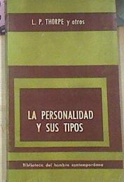 La personalidad y sus tipos | 103957 | Allers, Beck, Benedict, English, Orgel. etc..., L.P.Thorpe
