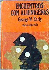 Encuentros Con Alienígenas | 50440 | Early George W