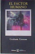 El Factor Humano | 2266 | Greene, Graham