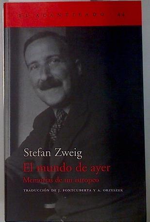El mundo de ayer: memorias de un europeo | 106841 | Zweig, Stefan
