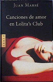 Canciones de amor en Lolitas's Club | 144385 | Marsé, Juan