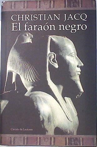 El faraón negro | 70597 | Jacq, Christian