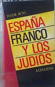 España, Franco y los judíos | 147666 | Avni, Haim