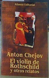 El violín de Rothschild y otros relatos | 156657 | Chejov, Anton Pavlovich