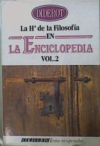 La Historia De La Filosofía En La Enciclopedia Volumen II | 60070 | Diderot