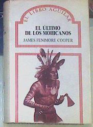 El Ultimo de los mohicanos | 155440 | Cooper, James Fenimore