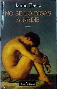 No Se Lo Digas A Nadie | 1949 | Bayly, Jaime