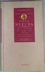 "Veinte poemas de amor y una canción desesperada ; Cien sonetas de amor" | 158404 | Neruda, Pablo