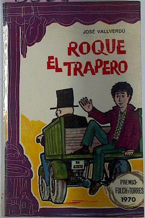Roque El Trapero | 8828 | Vallverdu Josep