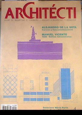 Architécti. Revista de arquitectura e construçao. Periódico de arquitectura e construcción | 176842 | Director Luiz Trigueiros/Correos y telecomunicaciones, Alejandro de la Sota/Manuel Vicente T.D.M. Edifício Administrativo/Severiano Mário Porto/Mário Emílio Ribeiro/Star Architecture Ux