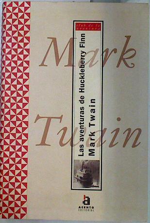 Las aventuras de Huckleberry Finn | 135289 | Twain, Mark