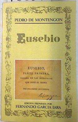Eusebio | 73851 | Montegón, Pedro de/Fernando Garcia Lara ( Edición preparada)