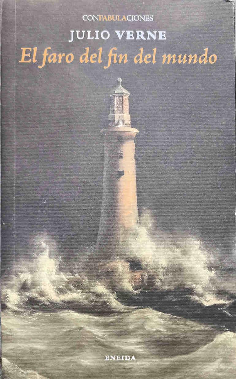 El faro del fin del Mundo | 187567 | Verne, Jules (1828-1905)