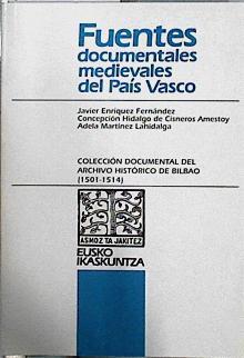 Colección documental del Archivo Histórico de Bilbao 1501-1514 | 144804 | Enríquez Fernández, Javier/Hidalgo de Cisneros Amestoy, Concepción/Martínez Lahidalga, Adela