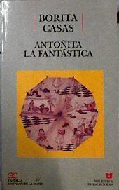 Antoñita la fantástica | 143641 | Casas, Borita