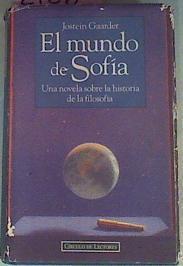 El Mundo De Sofia Una novela sobre la historia de la Filosofía | 2186 | Gaarder, Jostein